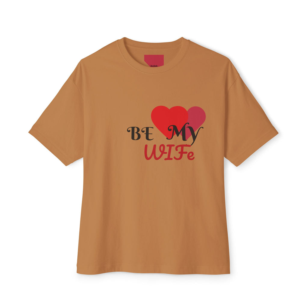 Unisex Boxy Tee - Be My Wife Gift, Anniversary, Engagement, Bridal Shower, Wedding Celebration